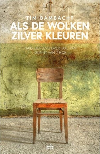 Als de wolken zilver kleuren - Tim Bambacht 