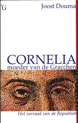 Cornelia moeder van de Gracchen - Joost Douma