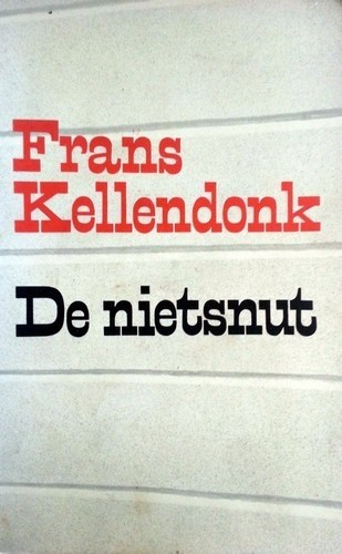 De nietsnut - Frans Kellendonk