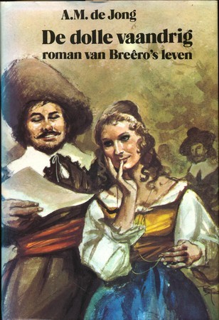 De dolle vaandrig - A.M. de Jong