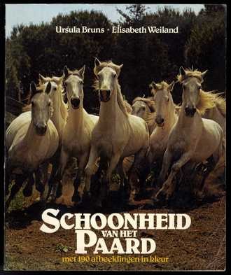 Schoonheid van het paard - Ursula Bruns & Elisabeth Weiland