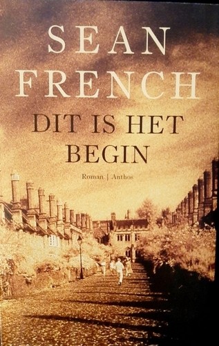 Dit is het begin - Sean French