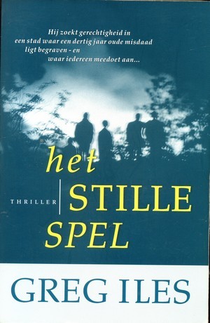 Het stille spel - Greg Iles