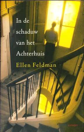 In de schaduw van het achterhuis - Ellen Feldman