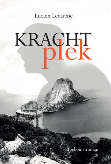 Krachtplek - Lucien Lecarme  