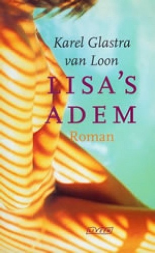 Lisa's adem - Karel Glastra van Loon