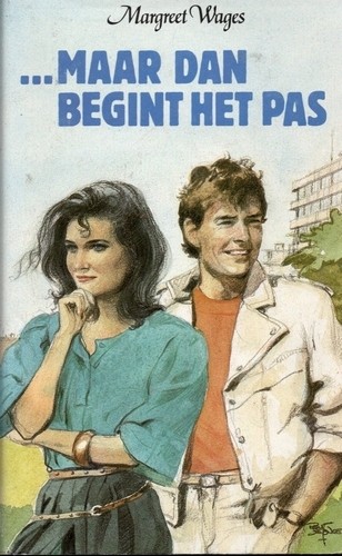 ... maar dan begint het pas - Margreet Wages