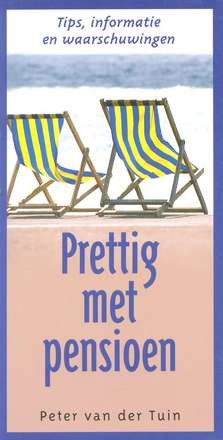 Prettig met pensioen - Peter van der Tuin