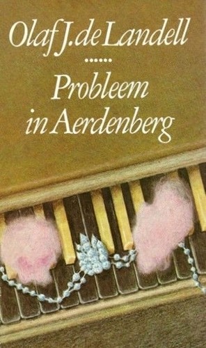 Probleem in Aerdenberg - Olaf J. de Landell
