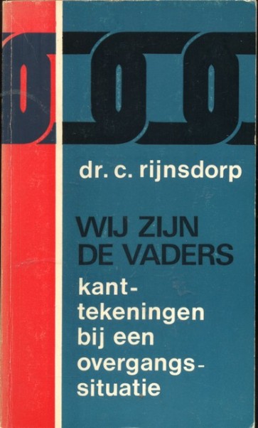 Wij zijn de vaders - dr. C. Rijnsdorp