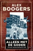 Alleen met de goden - Alex Boogers