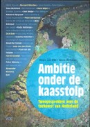 Ambitie onder de kaasstolp - Sijmen van Wijk & Sanne de Roever