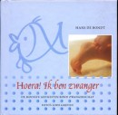 Hoera! Ik ben zwanger - Hans de Bondt