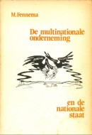 De multinationale onderneming en de nationale staat - M. Fennema
