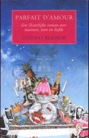Parfait D'Amour - Lyndsay Bekouw