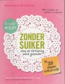 Zonder suiker - Anne Marie Reuzenaar