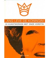 Lang leve de koningin! - Frans van der Beek