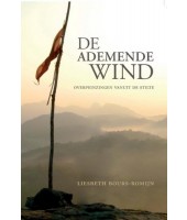 De ademende wind - Liesbeth Bours-Romijn