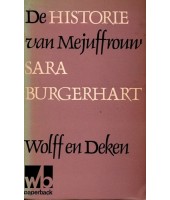 De historie van mejuffrouw Sara Burgerhart - Wolf en Deken