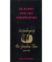 De kunst van het wijnproeven - Noele Ruitenberg