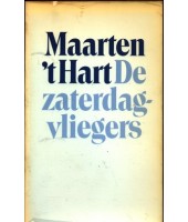 De zaterdagvliegers - Maarten 't Hart