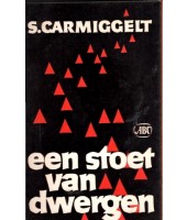 Een stoet van dwergen - S. Carmiggelt