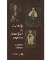 De grenslijnen uitgewist - S. Vestdijk