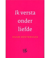 Ik versta onder liefde - Huub Oosterhuis