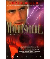Machtsmiddel - Kyle Mills