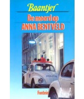 De moord op Anna Bentveld - A.C. Baantjer 