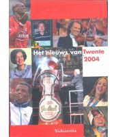 Het nieuws van Twente 2004
