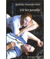 Uit het paradijs - Nelleke Noordervliet