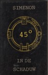 45 graden  in de schaduw - Georges Simenon