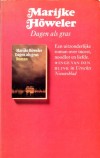 Dagen als gras - Marijke Howeler
