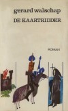 De kaartridder - Gerard Walschap