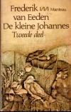 De kleine Johannes tweede deel - Frederik van Eeden