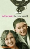 De grote wereld - Arthur Japin