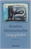 Lang geleden - Kristien Hemmerechts