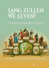 Lang zullen we leven! - Annie Schreuders-Derks