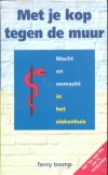 Met je kop tegen de muur - Ferry Tromp