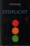 Stoplicht - Georges Simenon