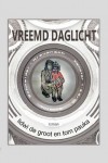 Vreemd daglicht - Tom Pauka en Lidwi de Groot