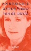 Vrouw van de wereld - Annemarie Oster