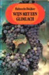Wijn met een glimlach - Hubrecht Duijker